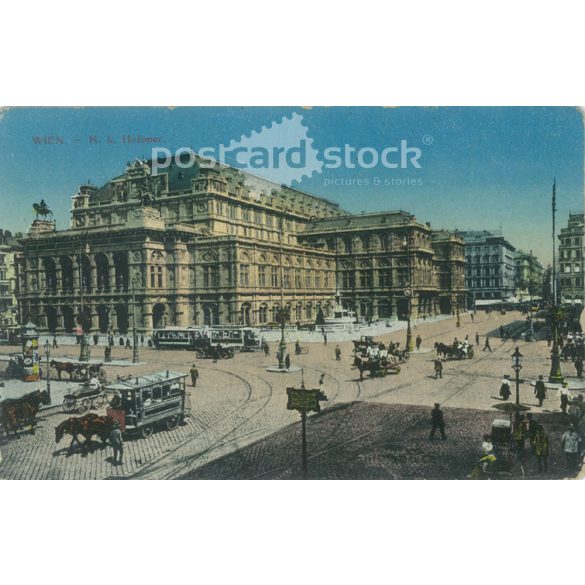 1916 – Vienna, Vienna I. Karnthnerstrasse, K.k. Hofoper / opera house. Colored photo sheet, postcard. (2791596)