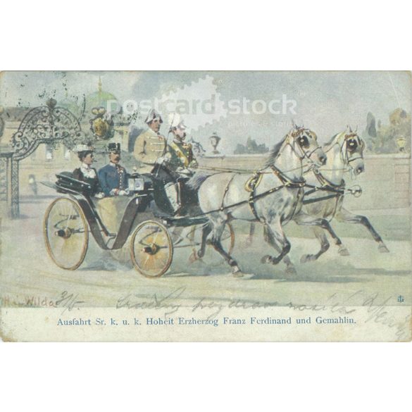 1902 – Ausfahrt Sr. k.u.k. Hoheit Erzherzog / Archduke Franz Ferdinand of Austria with Sophie, Duchess of Hohenberg. Postcard.  (2791821)