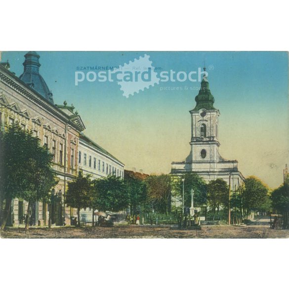 1918 – Szatmárnémeti. Reformed Church. Colored photo sheet, postcard. (2792079)