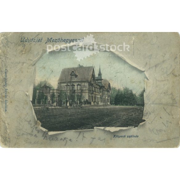 1902 – Greetings from Mezőhegyes. Central hotel. Published by István Cservintzky. Colored photo sheet, postcard. (2792338)